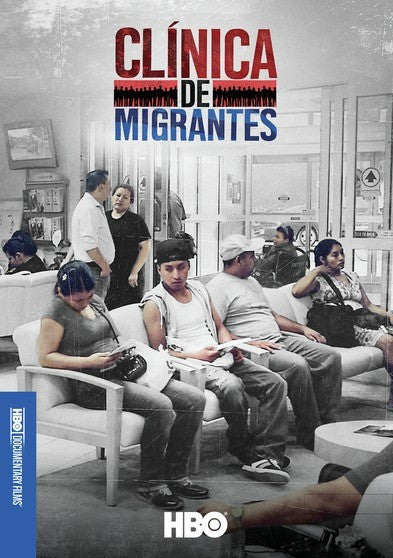 Clinica de Migrantes: Life, Liberty and The Pursuit of Happiness (MOD) (DVD Movie)