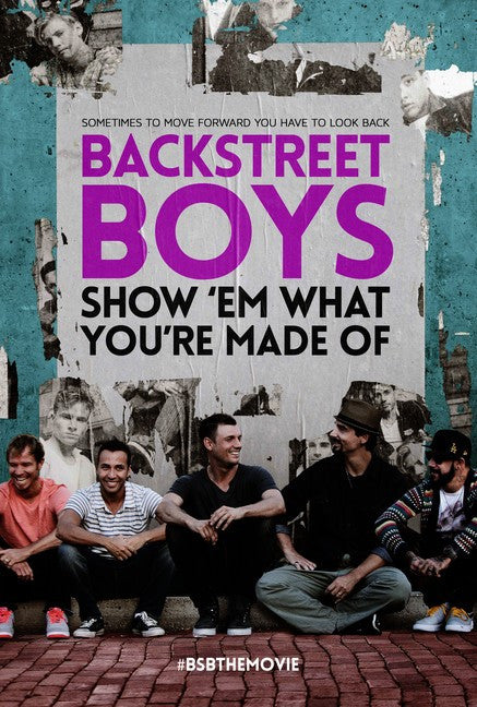 Backstreet Boys: Show 'Em What You're Made Of