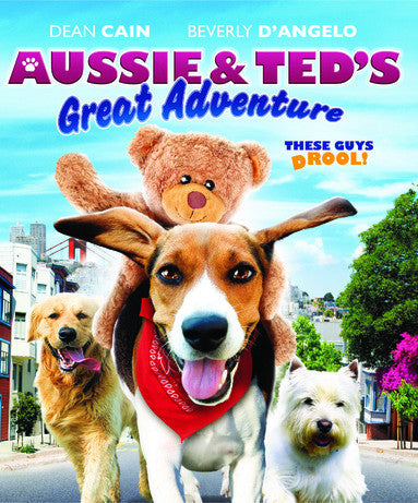 Aussie and Ted's Great Adventure